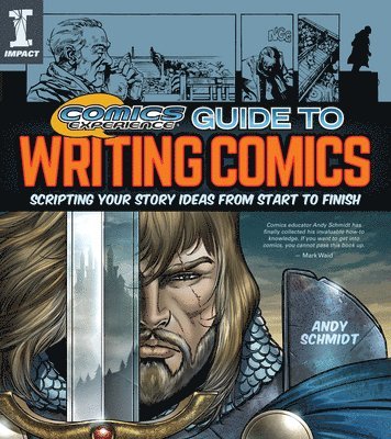 Andy Schmidt - COMICS EXPERIENCE GT WRITING C, Häftad