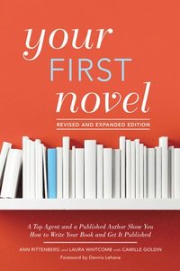 bokomslag Your First Novel Revised and Expanded