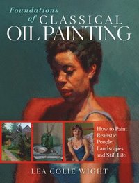 bokomslag Foundations of Classical Oil Painting