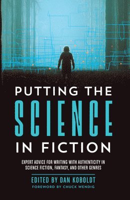 Putting the Science in Fiction 1