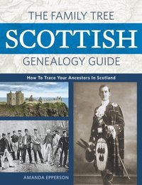 bokomslag The Family Tree Scottish Genealogy Guide