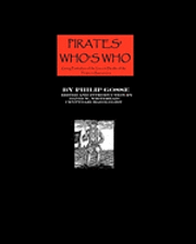 David W. Whitehead, Philip Gosse - Pirates' Who's Who: Giving Particulars Of The Lives & Deaths Of The Pirates And Buccaneers, Häftad. Tillgänglighet: Lägg i varukorg