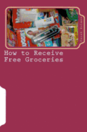 bokomslag How to Receive Free Groceries