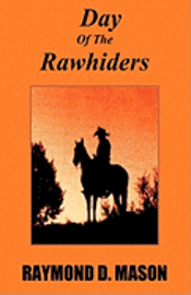 bokomslag Day Of The Rawhiders