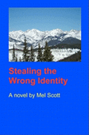 bokomslag Stealing The Wrong Identity
