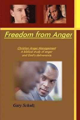 Freedom From Anger (Student Edition) 1