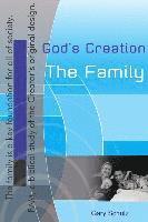 bokomslag God's Creation, The Family