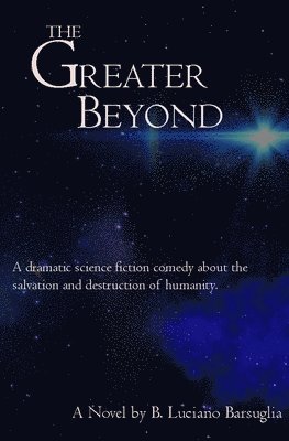 The Greater Beyond 1