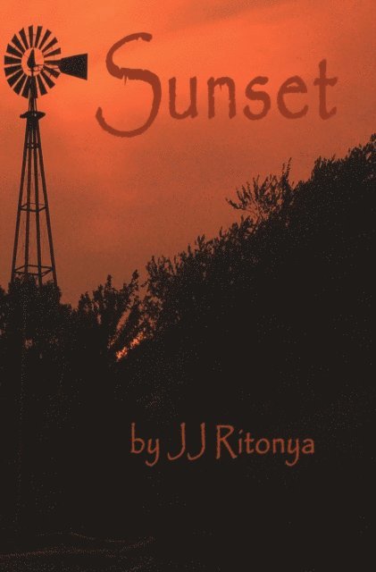 J. J. Ritonya - Sunset, Häftad