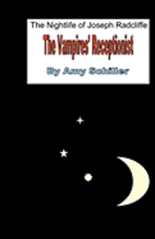 The Night Life Of Joseph Radcliffe: The Vampires' Receptionist 1