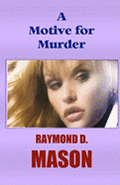 A Motive For Murder 1