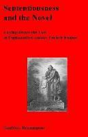 bokomslag Sententiousness And The Novel: Laying Down The Law In Eighteenth-Century French Fiction