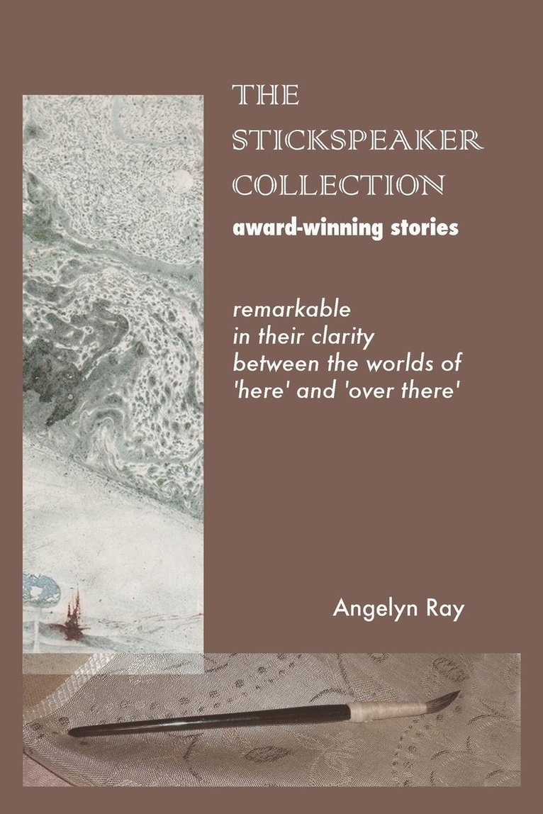 Angelyn Ray - Stickspeaker Collection, Häftad