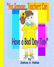 bokomslag 'Yes Ramona, Teachers Can Have A Bad Day Too!'