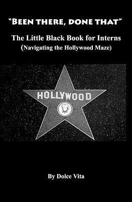 The Little Black Book for Interns: How to Navigate the Hollywood Maze 1