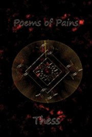 Thess Lee - Poems of Pains, Häftad
