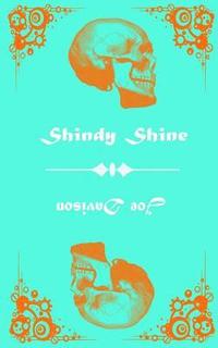 bokomslag Shindy Shine