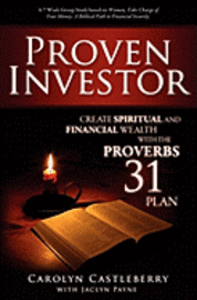 bokomslag Proven Investor: Create Spiritual And Financial Wealth With The Proverbs 31 Plan