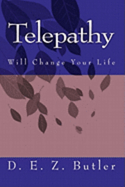 Telepathy Will Change Your Life 1