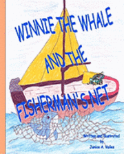 bokomslag Winnie The Whale And The Fisherman's Net'