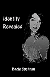 Identity Revealed 1