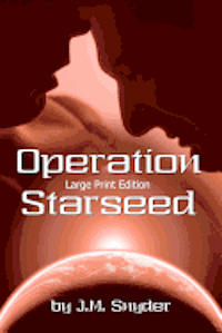 bokomslag Operation Starseed [Large Print]