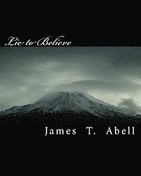 James Abell - Lie To Believe, Häftad