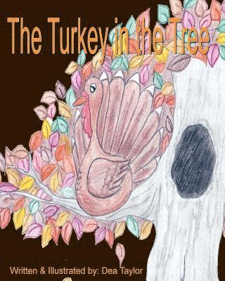 The Turkey in the Tree 1