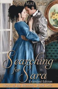 Searching For Sara: Heart of the Blessed 1
