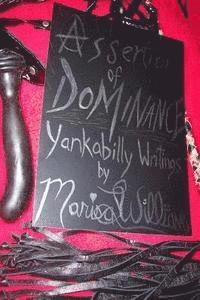 Marisa Williams - Assertion Of Dominance: Yankabilly Writings, Häftad