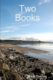 Rudy Thomas - Two Books: Poems 1978-1981, Häftad