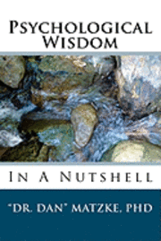 Psychological Wisdom: In A Nutshell 1