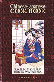 Chinese-Japanese Cookbook - 1914 Reprint 1