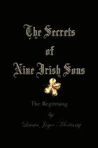 bokomslag The Secrets of Nine Irish Sons: The Beginning