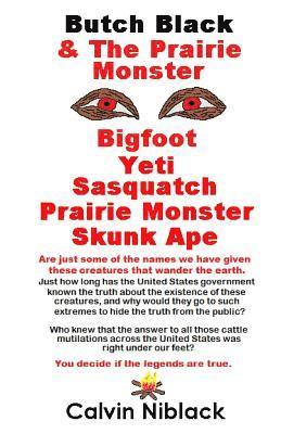 Butch Black & The Prairie Monster 1