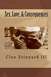 bokomslag Sex, Love, & Consequences