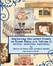 Cynthia Powell, Lesley Venable - Exploring the Latest Trends in Mixed Media Art, Volume II, Häftad