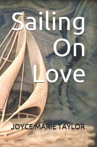 bokomslag Sailing On Love