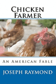 bokomslag Chicken Farmer: An American Fable