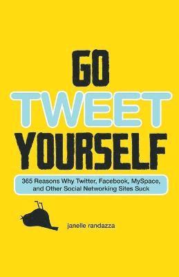 Go Tweet Yourself 1