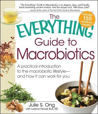 bokomslag The Everything Guide to Macrobiotics