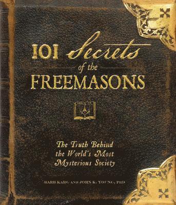 101 Secrets of the Freemasons 1