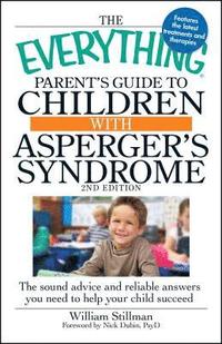 bokomslag The Everything Parent's Guide to Children with Asperger's Syndrome