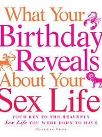 bokomslag What Your Birthday Reveals about Your Sex Life