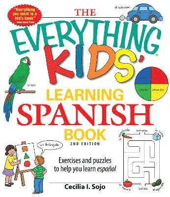 Cecila I Sojo - Everything Kids' Learning Spanish Book, Häftad