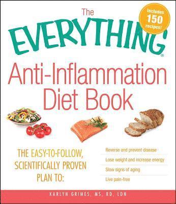 Karlyn Grimes - Everything Anti-Inflammation Diet Book, Häftad