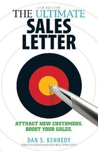 bokomslag The Ultimate Sales Letter, 4th Edition