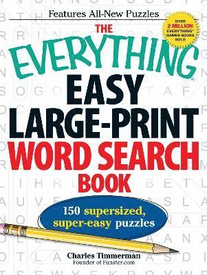 The Everything Easy Large-Print Word Search Book 1