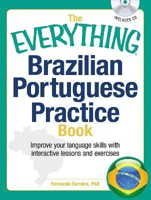 Fernanda Ferreira - The Everything Brazilian Portuguese Practice Book, Häftad