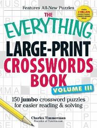 bokomslag The Everything Large-Print Crosswords Book, Volume III